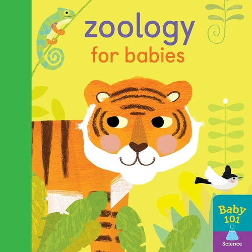 Baby 101: Zoology For Babies