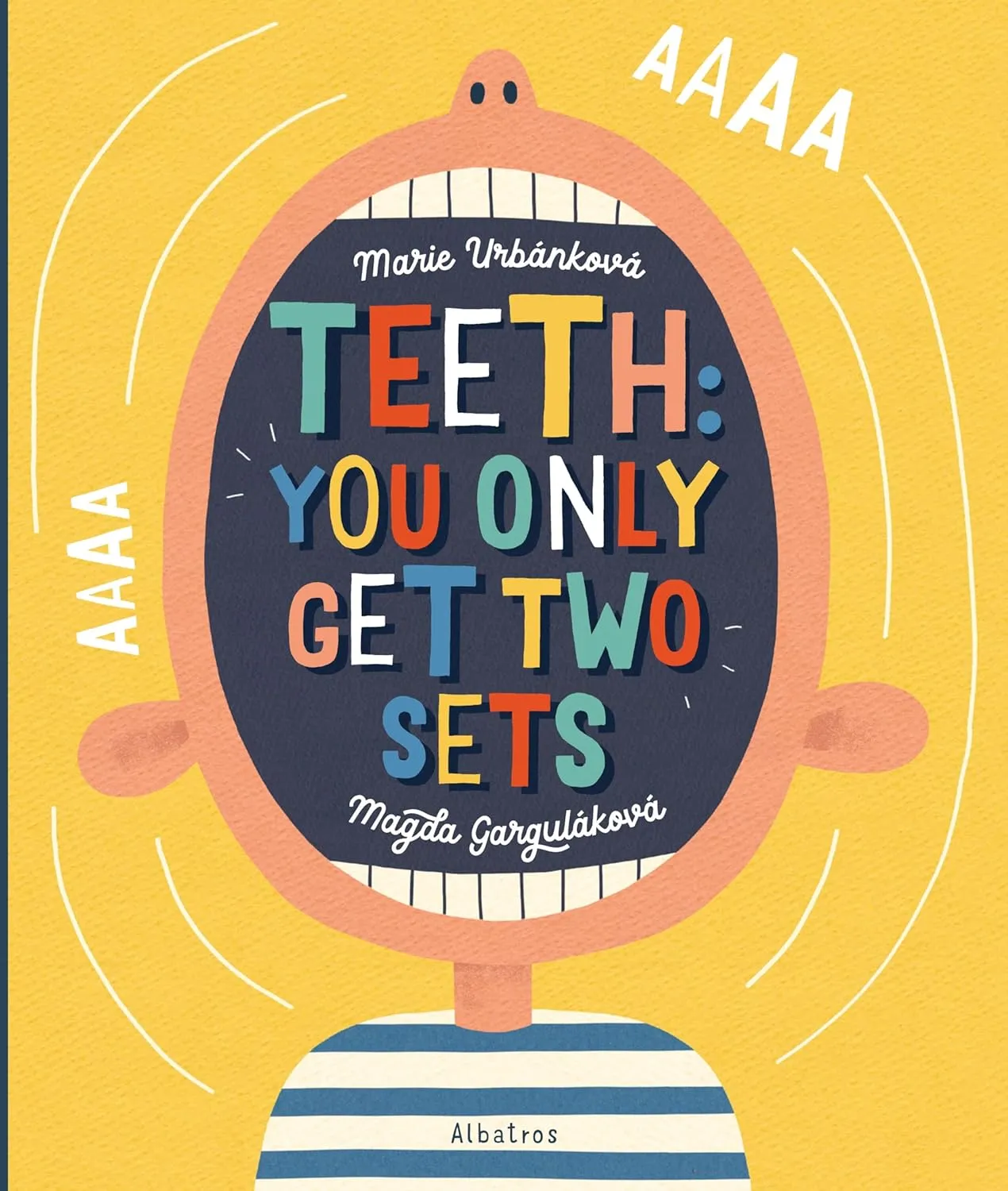 Teeth you Only Have Two Sets