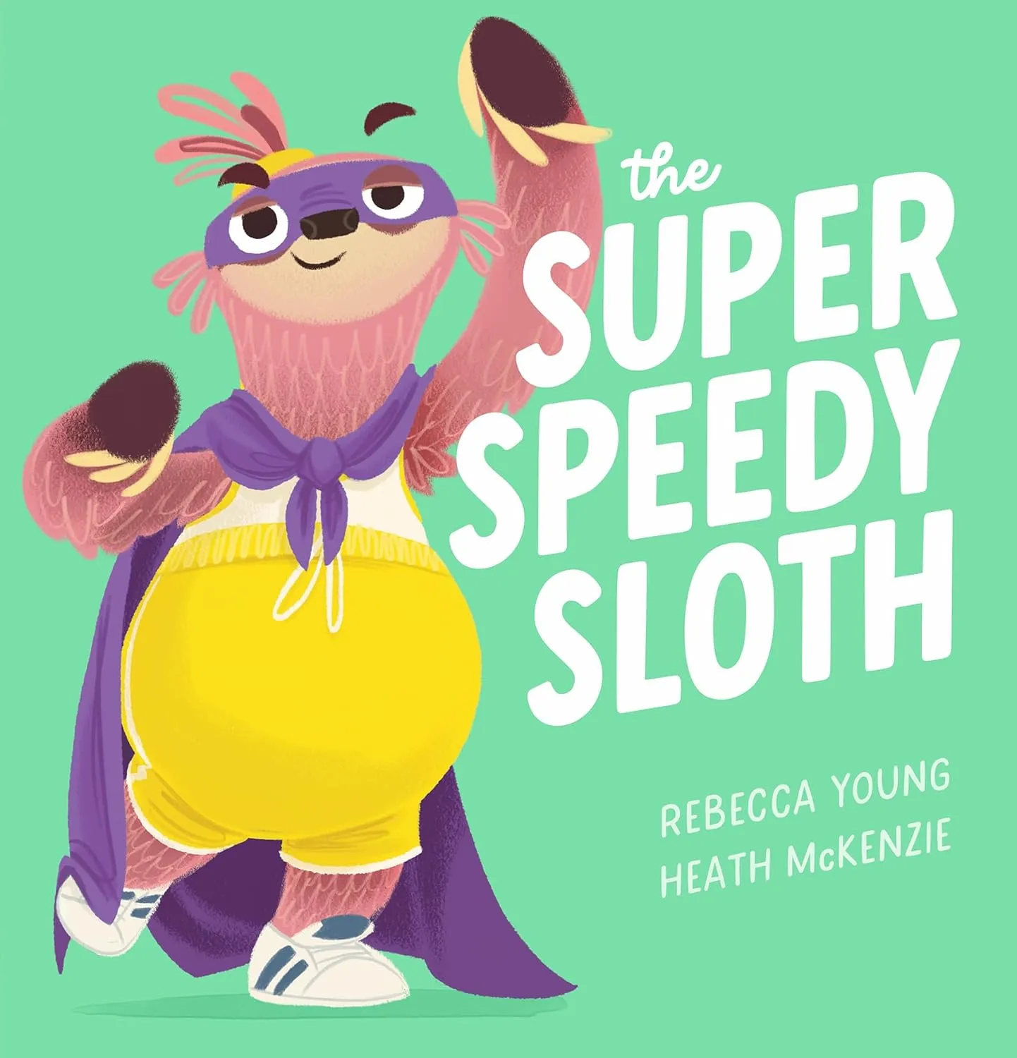 The Super Speedy Sloth